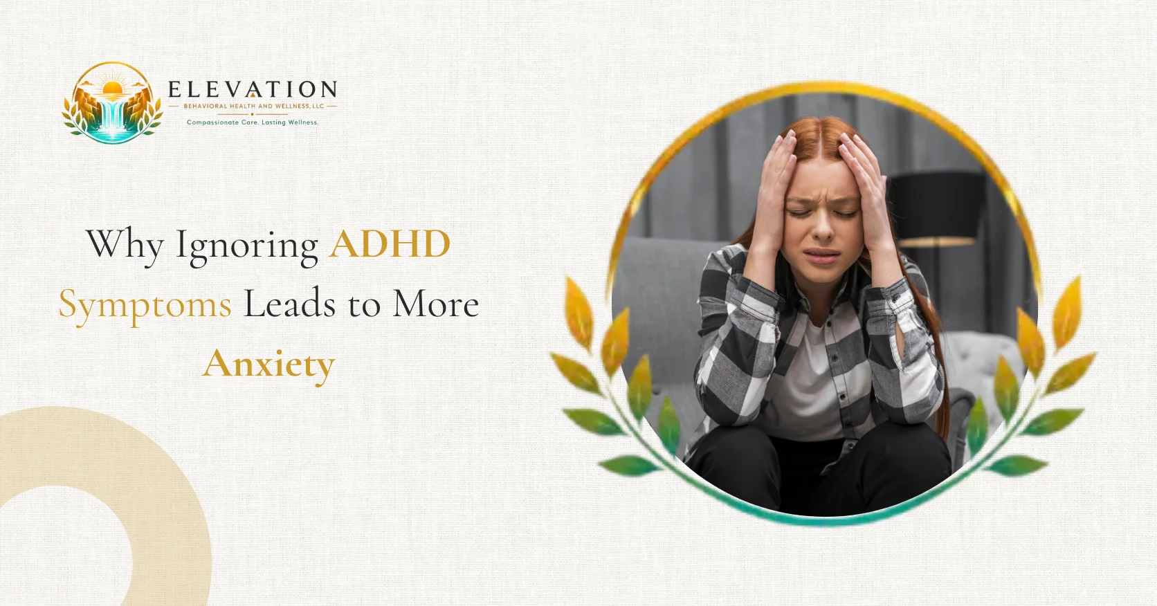 Ignoring ADHD Symptoms Leads to More Anxiety